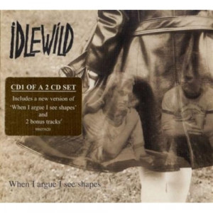 Idlewild - When I Argue I See Shapes CD - CD - Album