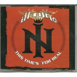 Ill Nino - this time's for real CDS - CD - Single