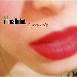 Ima Robot - Dynomite PROMO CDS - CD - Album