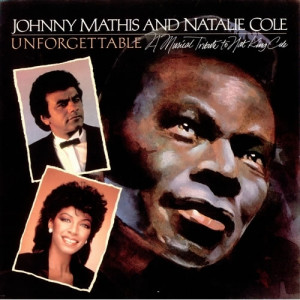 Johnny Mathis And Natalie Cole - Unforgettable - A Tribute To Nat King Cole 3LP - Vinyl - LP