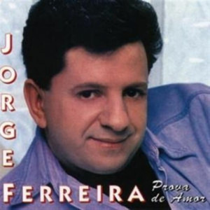 Jorge Ferreira - Prova De Amor CD - CD - Album