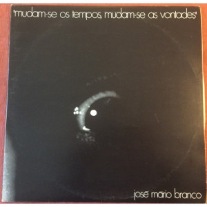 Jose Mario Branco - Mudam-se Os Tempos  Mudam-se As Vontades / Margem - Vinyl - LP