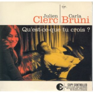 Julien Clerc - Qu'est-ce-que tu crois? Carla Bruni PROMO CDS - CD - Album