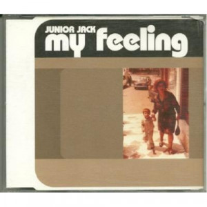 Junior Jack - my feeling CDS - CD - Single