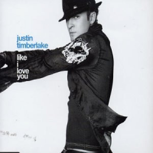 Justin Timberlake - Like I Love You CDS - CD - Single