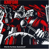 KMFDM - What Do You Know Deutschland? CD