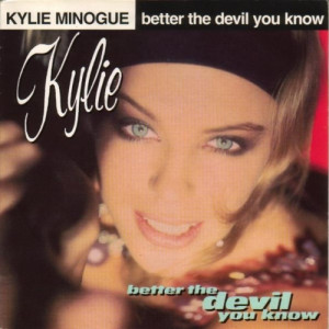Kylie Minogue - Better The Devil You Know 7