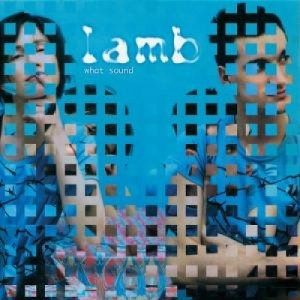 Lamb - What Sound CD - CD - Album