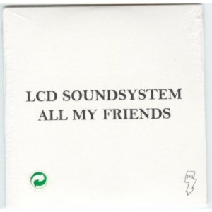 LCD Soundsystem - All My Friends 2 Tracks Euro PROMO CDS - CD - Album