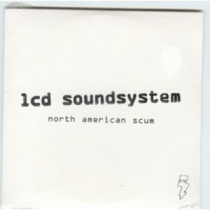 LCD Soundsystem - North American Scum 1 Track PROMO CDS - CD - Album