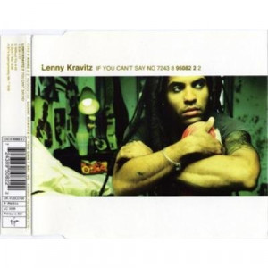 Lenny Kravitz - If You Can't Say No CDS - CD - Single