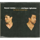 Lionel Richie featuring Enrique Iglesias - To love a woman PROMO CDS