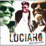 Luciano - Where There Is Life CD