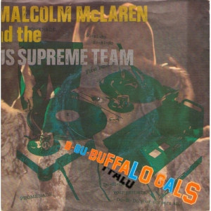 Malcolm McLaren And World's Famous Supreme Team - Buffalo Gals 7