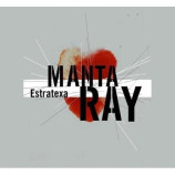 Manta Ray - Estratexa CD