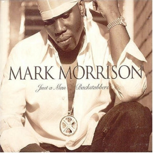 Mark Morrison - Just a Man / Backstabbers CDS - CD - Single