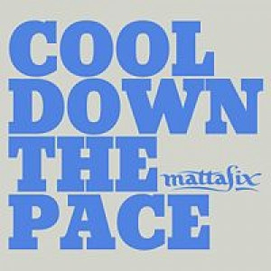MattaFix - Cool Down The Pace PROMO CDS - CD - Album