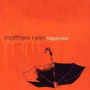 Matthew Ryan - Happiness CD - CD - Album