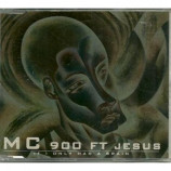 MC 900 Ft Jesus - if i only had a brain CDS