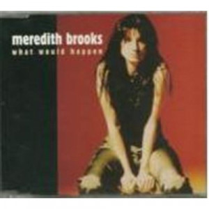 Meredith Brooks - What Would Happen PROMO CDS - CD - Album