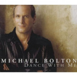 Michael Bolton - Dance With Me CDS