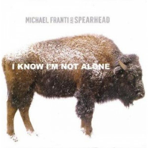 Michael Franti And Spearhead - I Know I'm Not Alone PROMO CDS - CD - Album