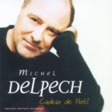 Michel Delpech - Cadeau de noel PROMO CDS