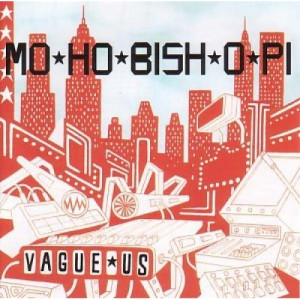 Mo-Ho-Bish-O-Pi - Vague Us CD - CD - Album