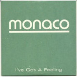 Monaco - i've got a feeling PROMO CDS