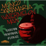 Mongo Santamaria - Watermelon Man CD