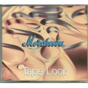 Morcheeba - tape loop CDS - CD - Single