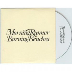 Morning Runner - Burning Benches PROMO CDS - CD - Album