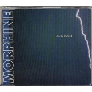 Morphine - Early To Bed CD - CD - Album