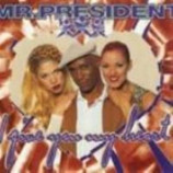 Mr. President - I Give You My Heart CDS