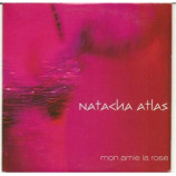 natacha atlas - mon amie la rose PROMO CDS