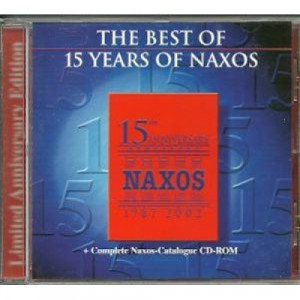 Naxos Anniversary Collection - 15th Anniversary 1987-2002 CD - CD - Album