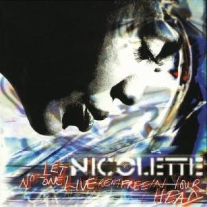 Nicolette - Let No One Live Rent Free in Your Head CD - CD - Album
