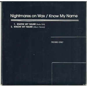 Nightmares on Wax - Know My Name PROMO CDS - CD - Album