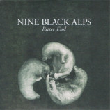 Nine Black Alps - Bitter End PROMO CDS