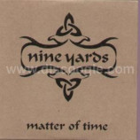 Nine Yards - Matter Of Time PROMO CDS