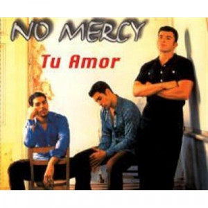 No Mercy - Tu Amor CDS - CD - Single