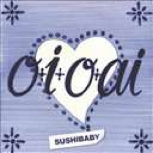 OioAi - Sushibaby PROMO CDS - CD - Album