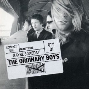 Ordinary Boys - Maybe Someday CDS - CD - Single
