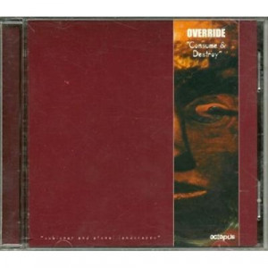 Override - Consume & Destroy CDS - CD - Single