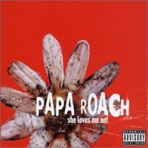 Papa Roach - She Loves Me Not [CD 1] CDS - CD - Single