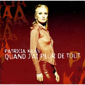 Patricia Kaas - Quand j΄ai peur de tout CDS - CD - Single