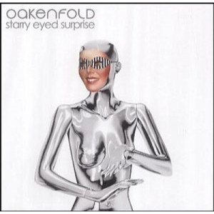 Paul Oakenfold - Starry Eyed Surprise CDS - CD - Single