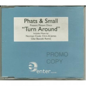 Phats & Small - Turn Around PROMO CDS - CD - Album