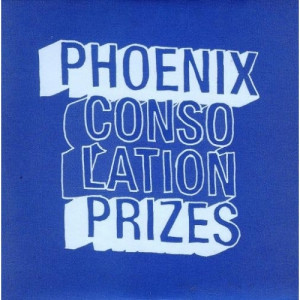 Phoenix - Consolation Prizes CD - CD - Album