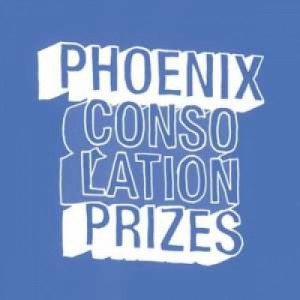 Phoenix - Consolation Prizes PROMO CDS - CD - Album